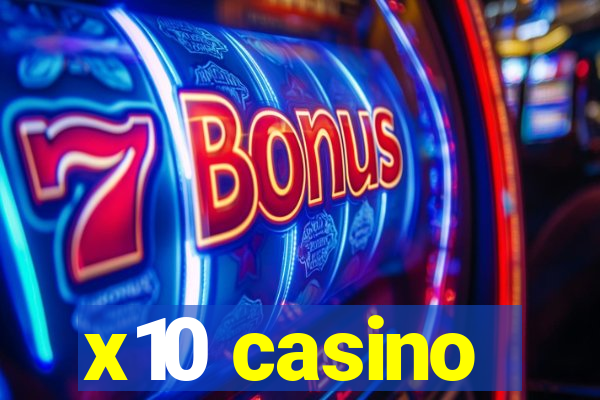 x10 casino